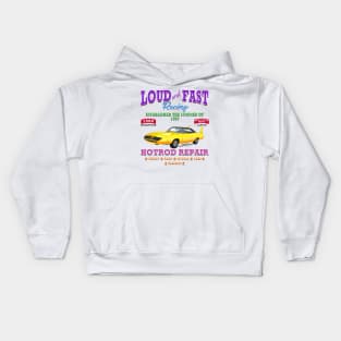 Loud & Fast Racing Hot Rod Repair Muscle Car Novelty Gift Kids Hoodie